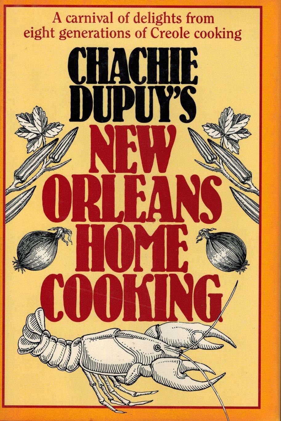 Chachie Dupuys New Orleans Home Cooking,New
