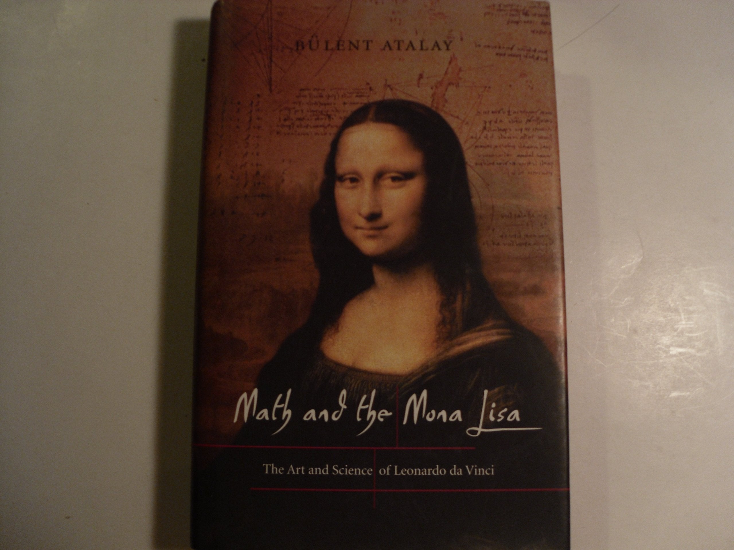 Math and the Mona Lisa: The Art and Science of Leonardo da Vinci,Used