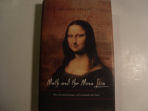 Math and the Mona Lisa: The Art and Science of Leonardo da Vinci,Used