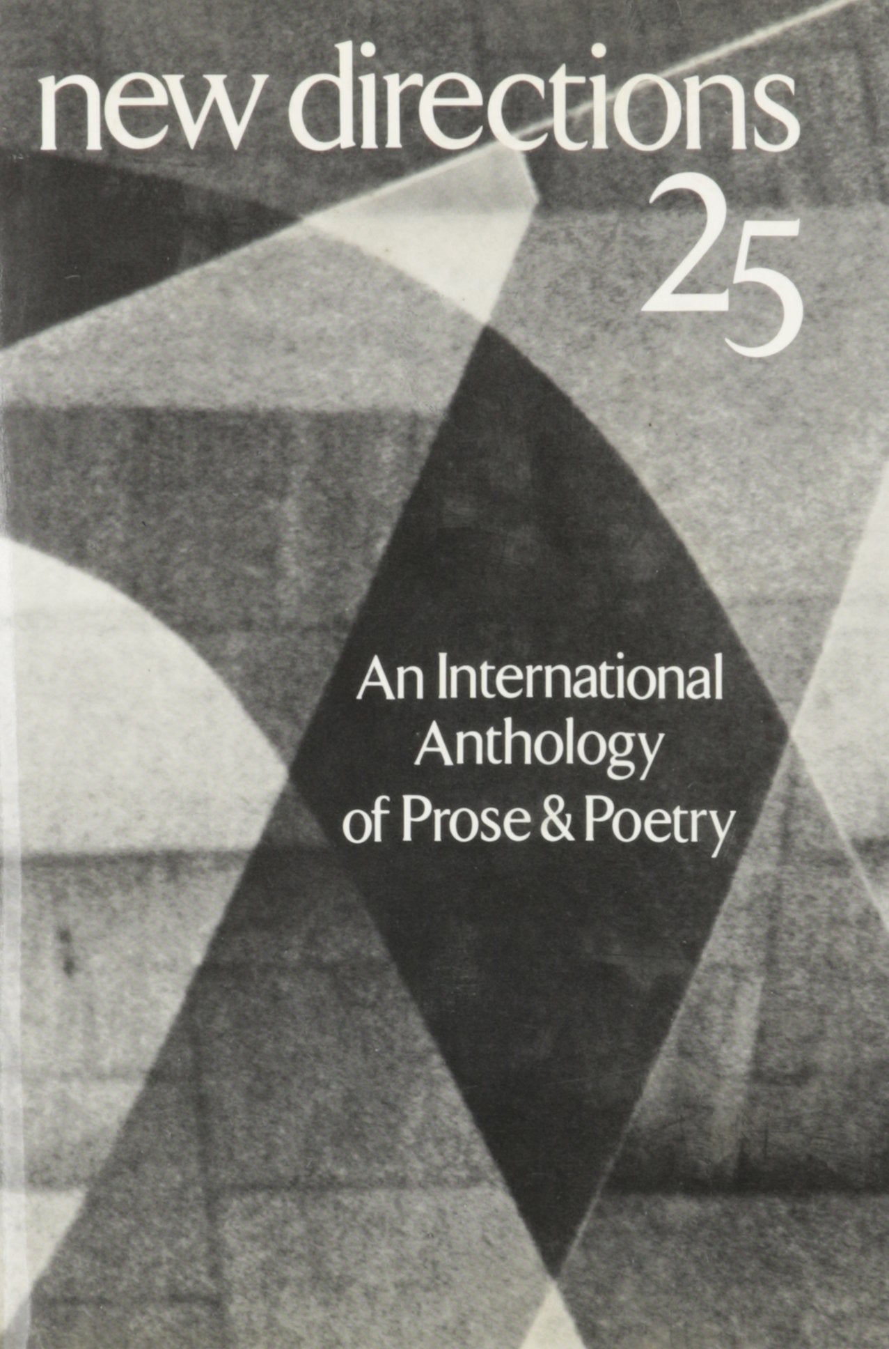 New Directions 25: An International Anthology Of Prose And Poetry (New Directions In Prose And Poetry),Used