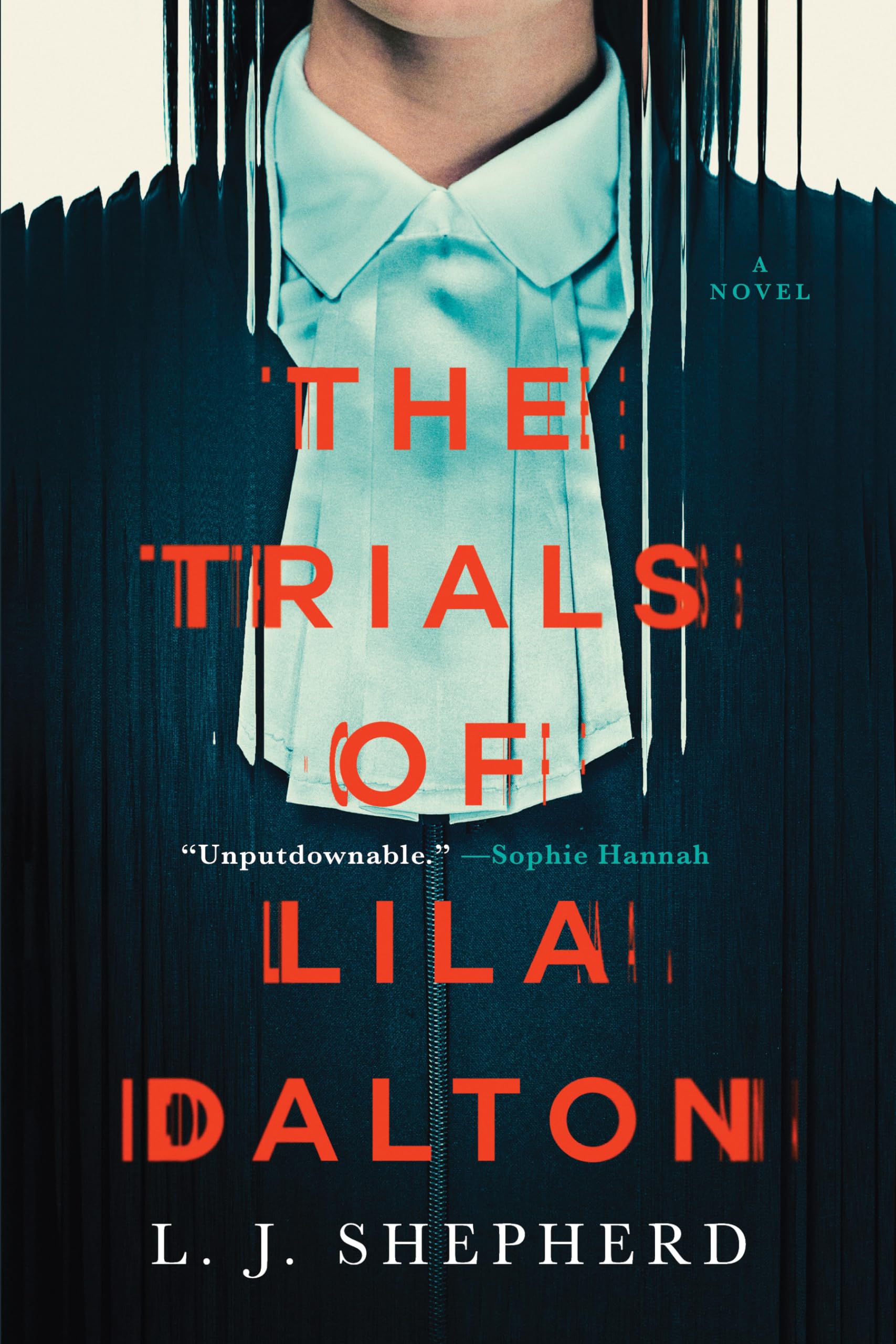 The Trials of Lila Dalton: A Novel,New