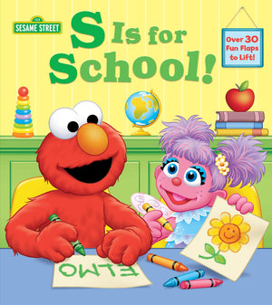 S Is for School! (Sesame Street): A LifttheFlap Board Book,Used