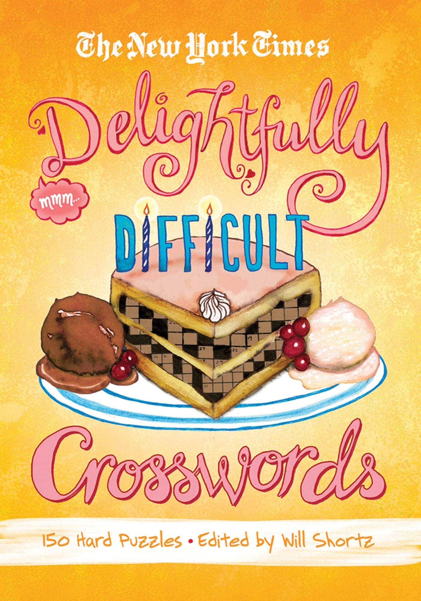 The New York Times Delightfully Difficult Crosswords: 150 Hard Puzzles,Used