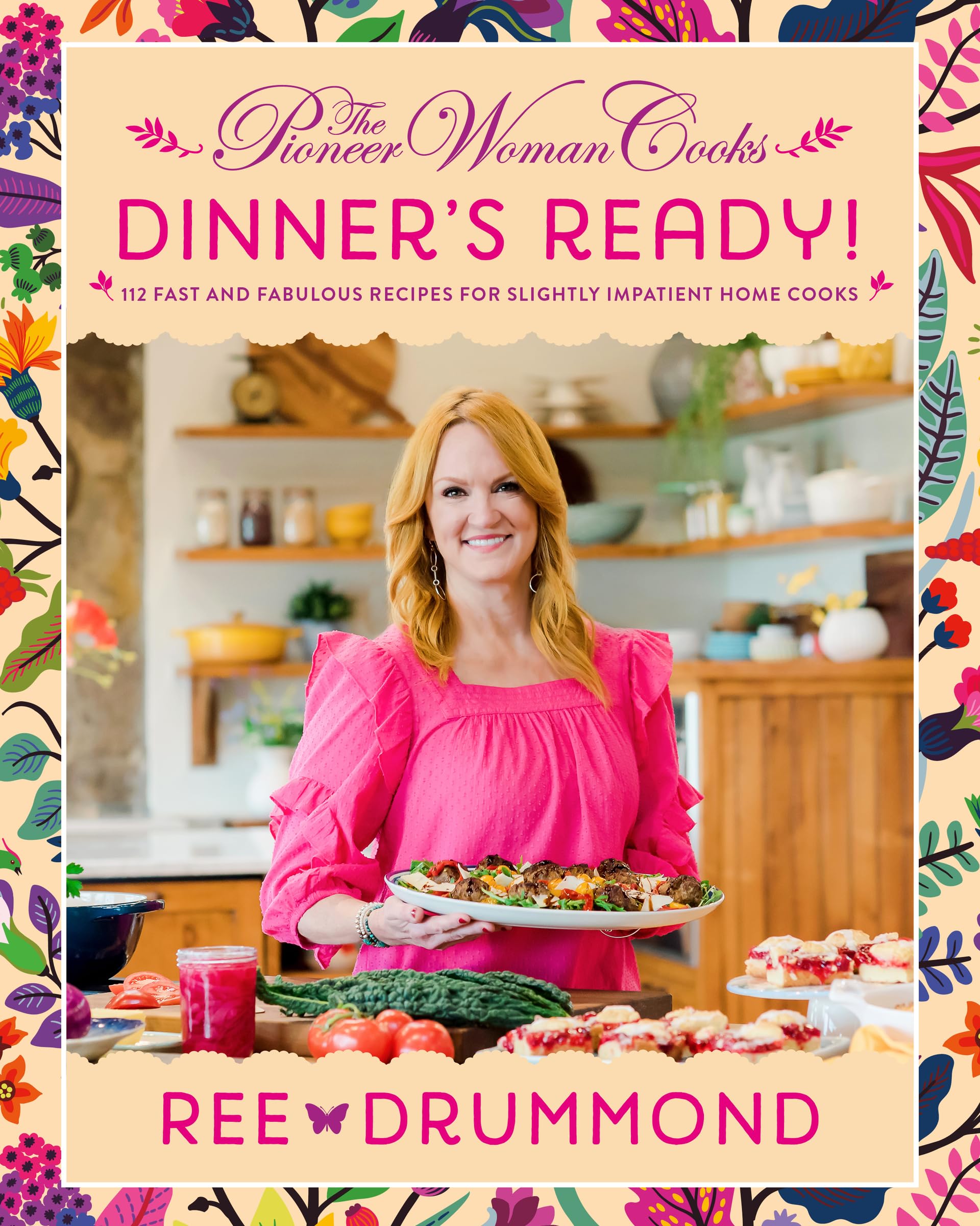 The Pioneer Woman Cooksdinner'S Ready!: 112 Fast And Fabulous Recipes For Slightly Impatient Home Cooks (The Pioneer Woman Cook