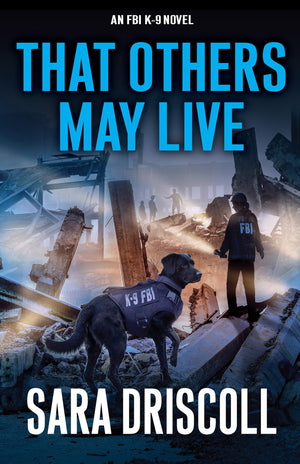 That Others May Live (An Fbi K9 Novel),New