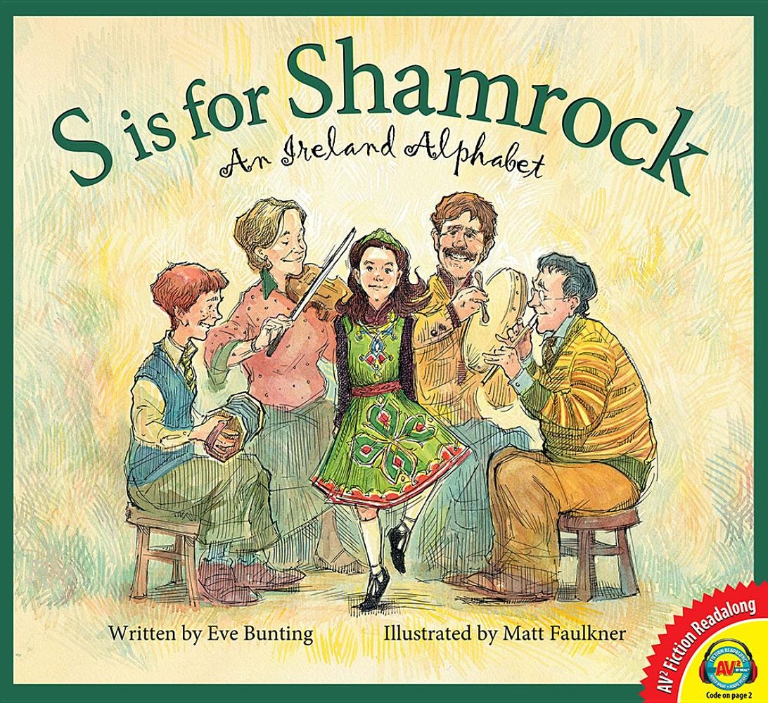 S Is for Shamrock: An Ireland Alphabet (Av2 Fiction Readalong 2017),Used