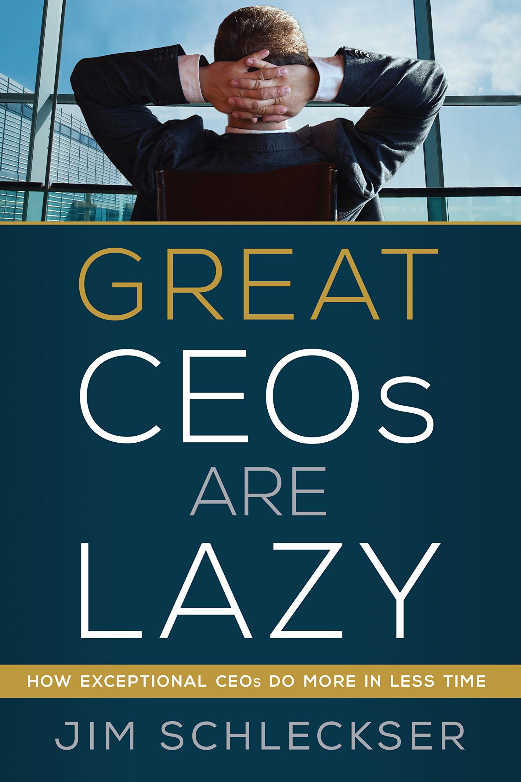 Great Ceos Are Lazy-used
