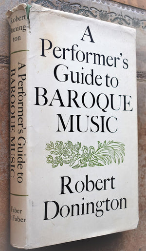 A Performer'S Guide To Baroque Music,Used