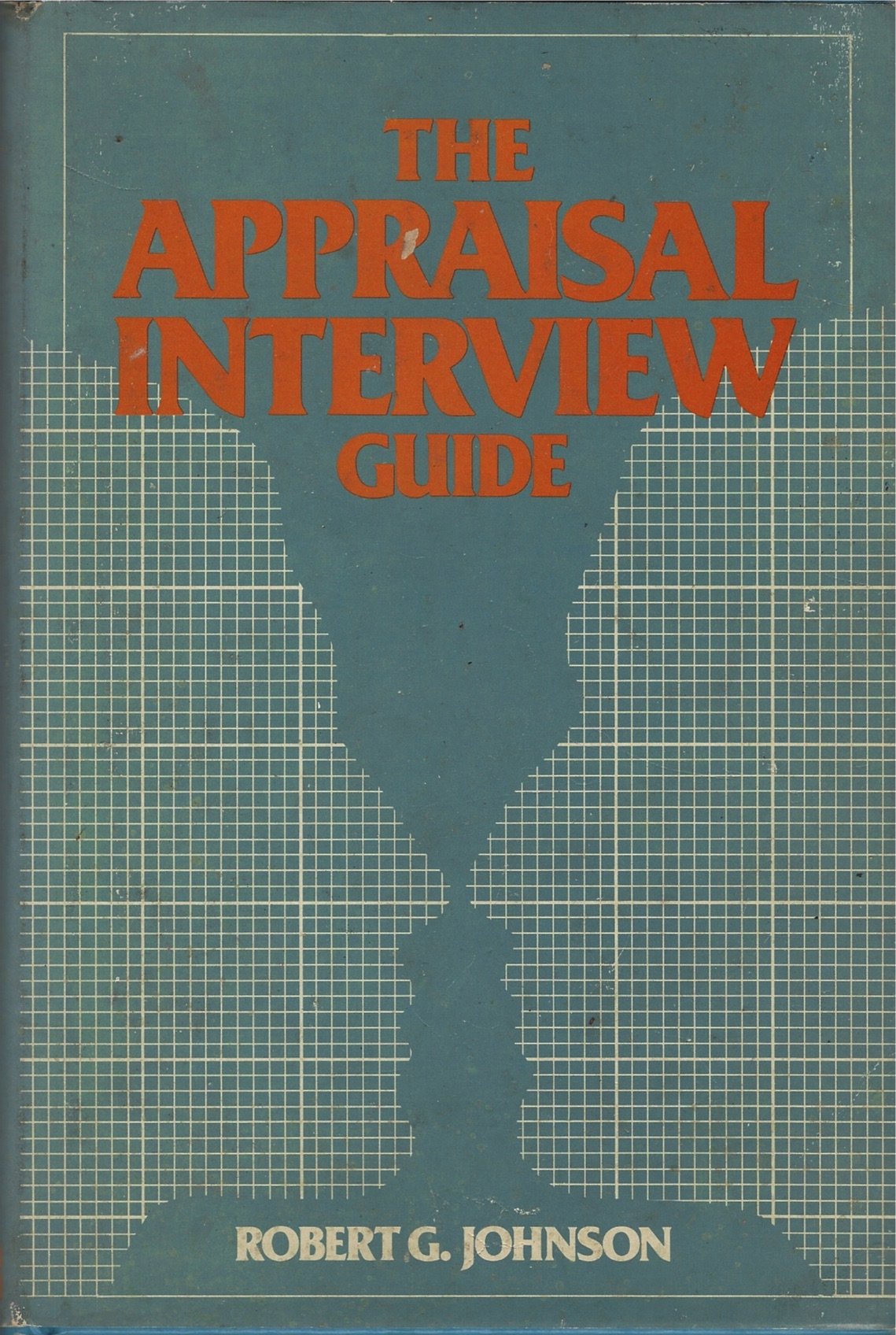 The Appraisal Interview Guide,Used