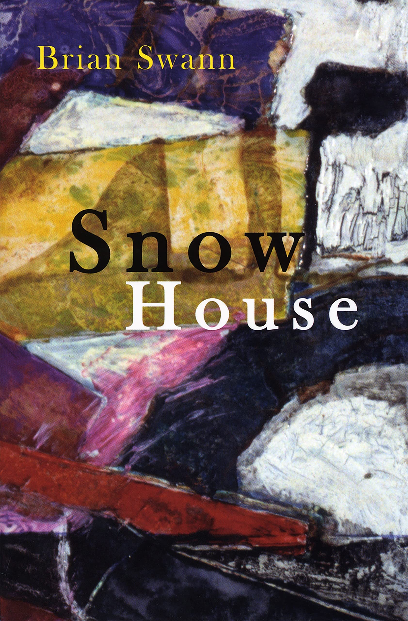 Snow House: Poems (Lenamiles Wever Todd Poetry Series Award),New