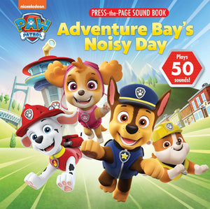 Nickelodeon PAW Patrol Chase, Skye, Marshall, and More!  Adventure Bay's Noisy Day PressthePage Sound Book  Plays 50 Sounds!,New