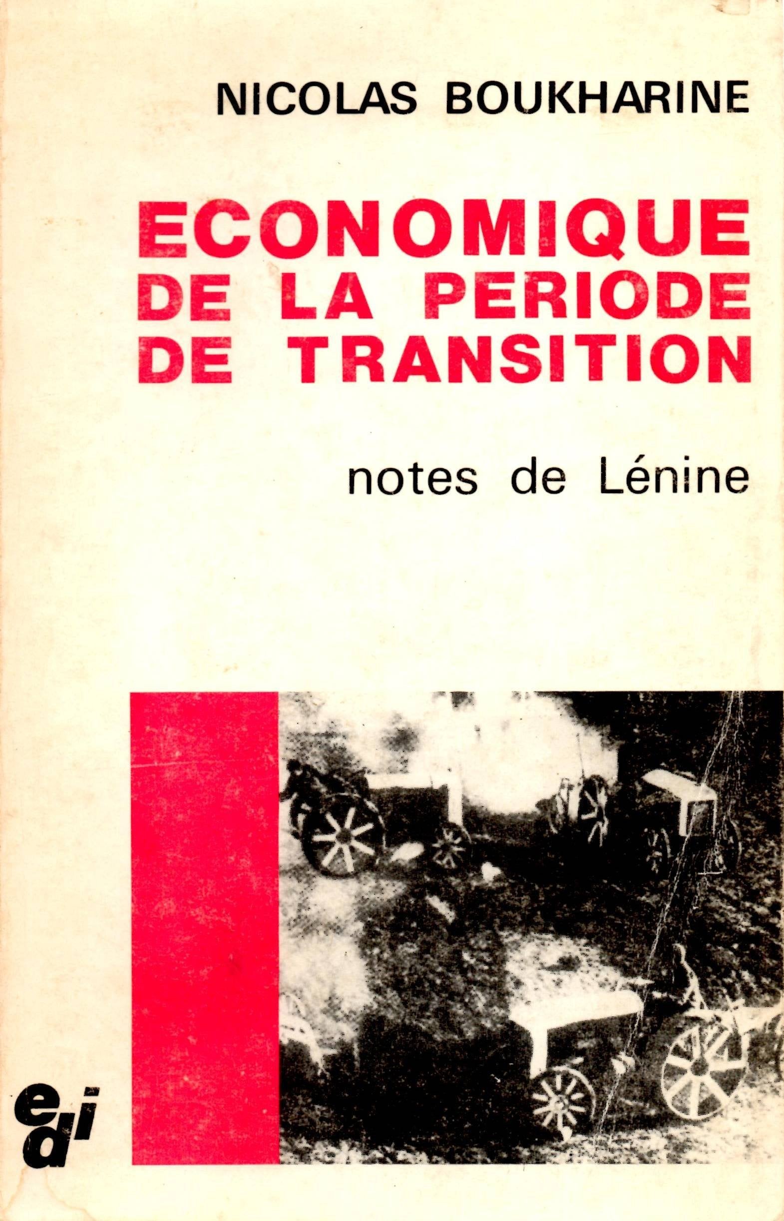 Economique de la periode de transition: Theorie generale des processus de transformation (E.D.I) (French Edition),Used