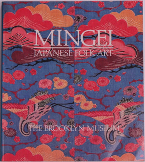 MINGEI: Japanese Folk Art from the Brooklyn Museum Collection,Used