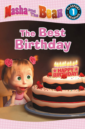 Masha and the Bear: The Best Birthday: Level 1 (Passport to Reading Level 1),Used