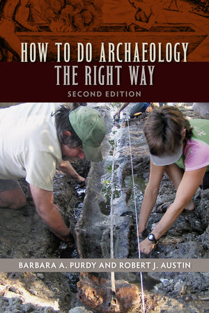How To Do Archaeology The Right Way,Used