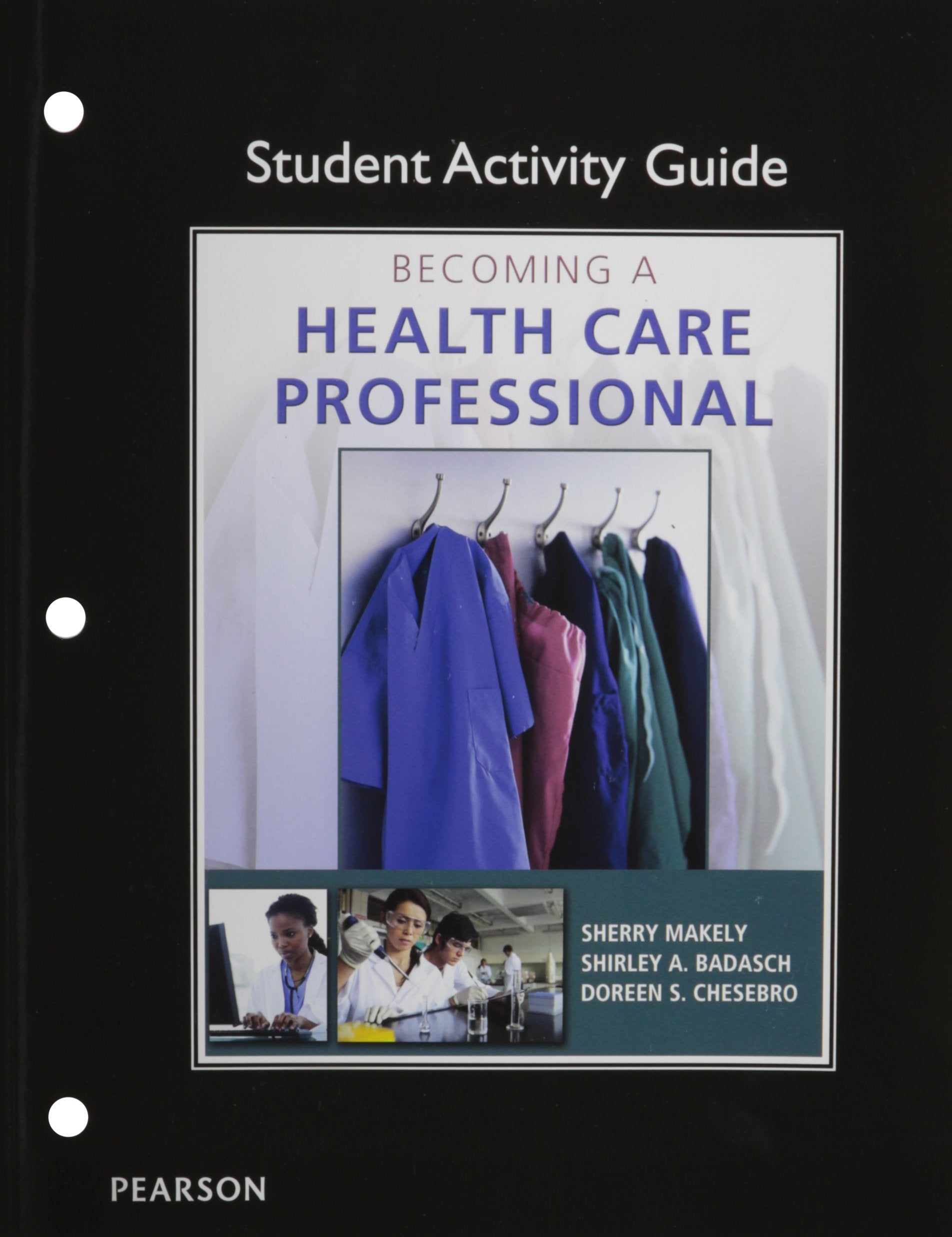 Student Activity Guide for Becoming a Health Care Professional,Used