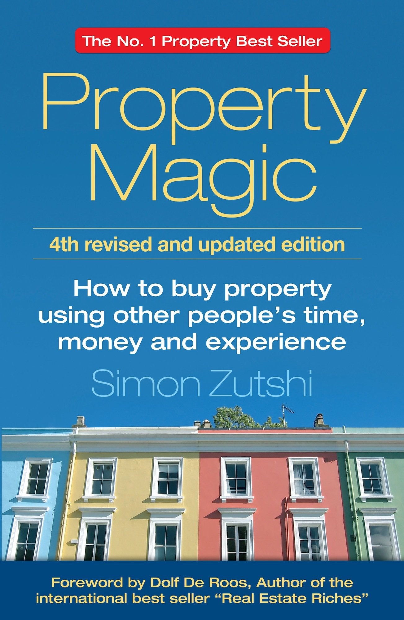 Property Magic 4th Edition  How to Buy Property Using Other People's Time, Money and Experience,Used