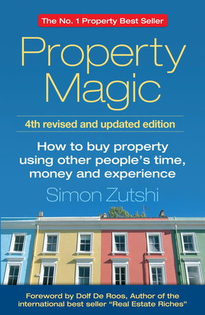Property Magic 4th Edition  How to Buy Property Using Other People's Time, Money and Experience,Used