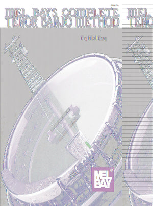 Complete Tenor Banjo Method (Complete Book Series),New