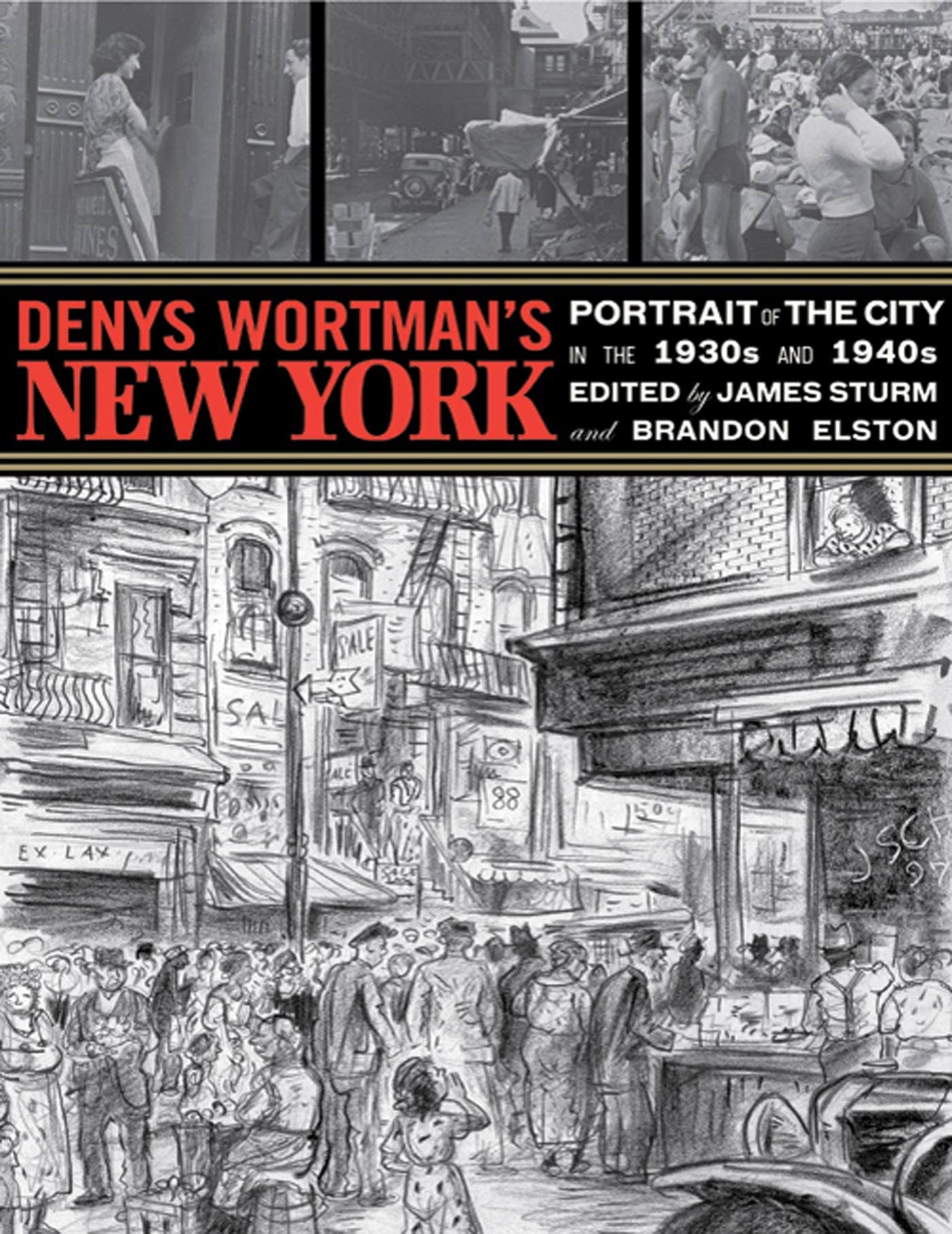 Denys Wortman'S New York: Portrait Of The City In The 30S And 40S