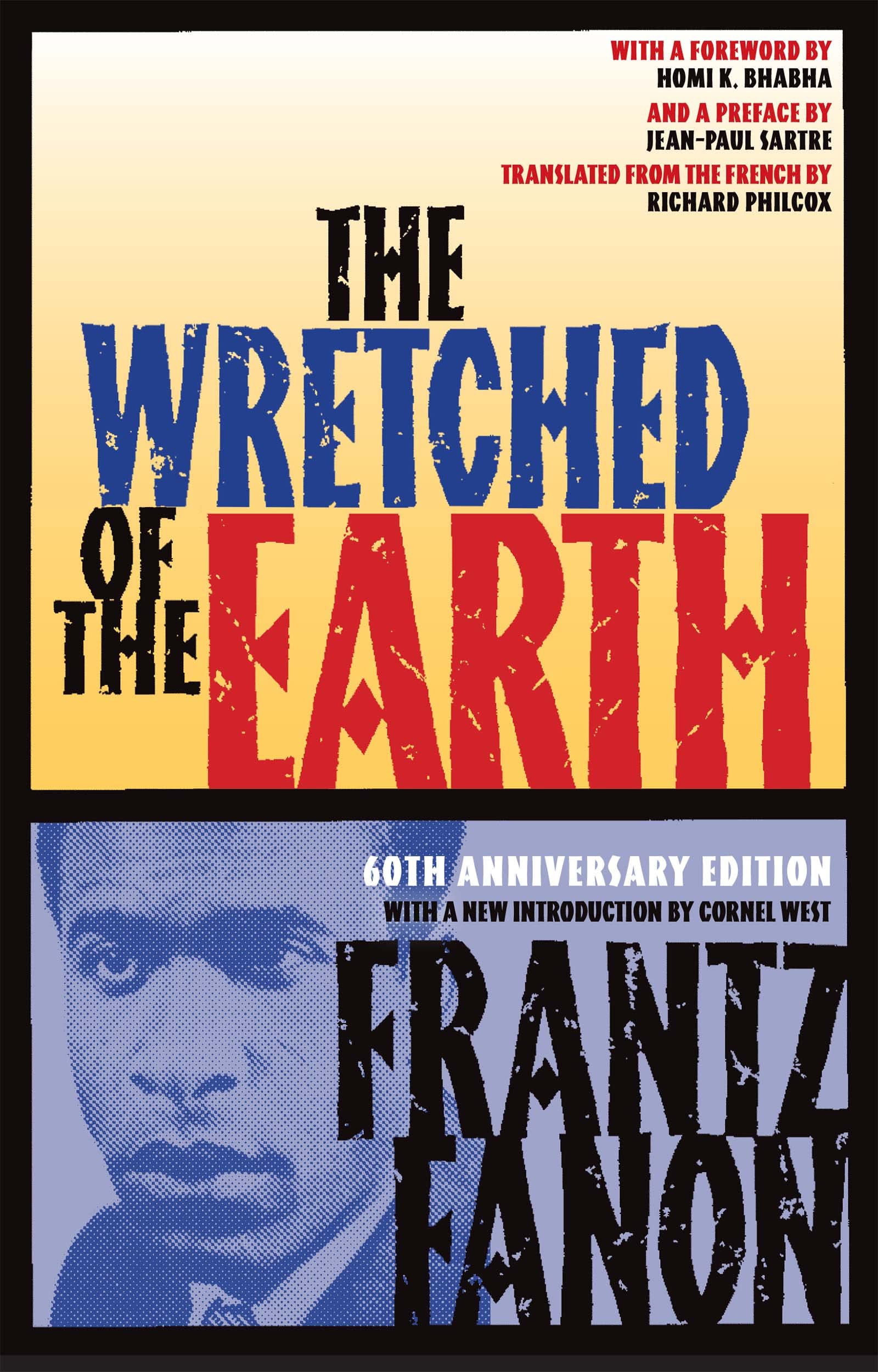 The Wretched of the Earth,New