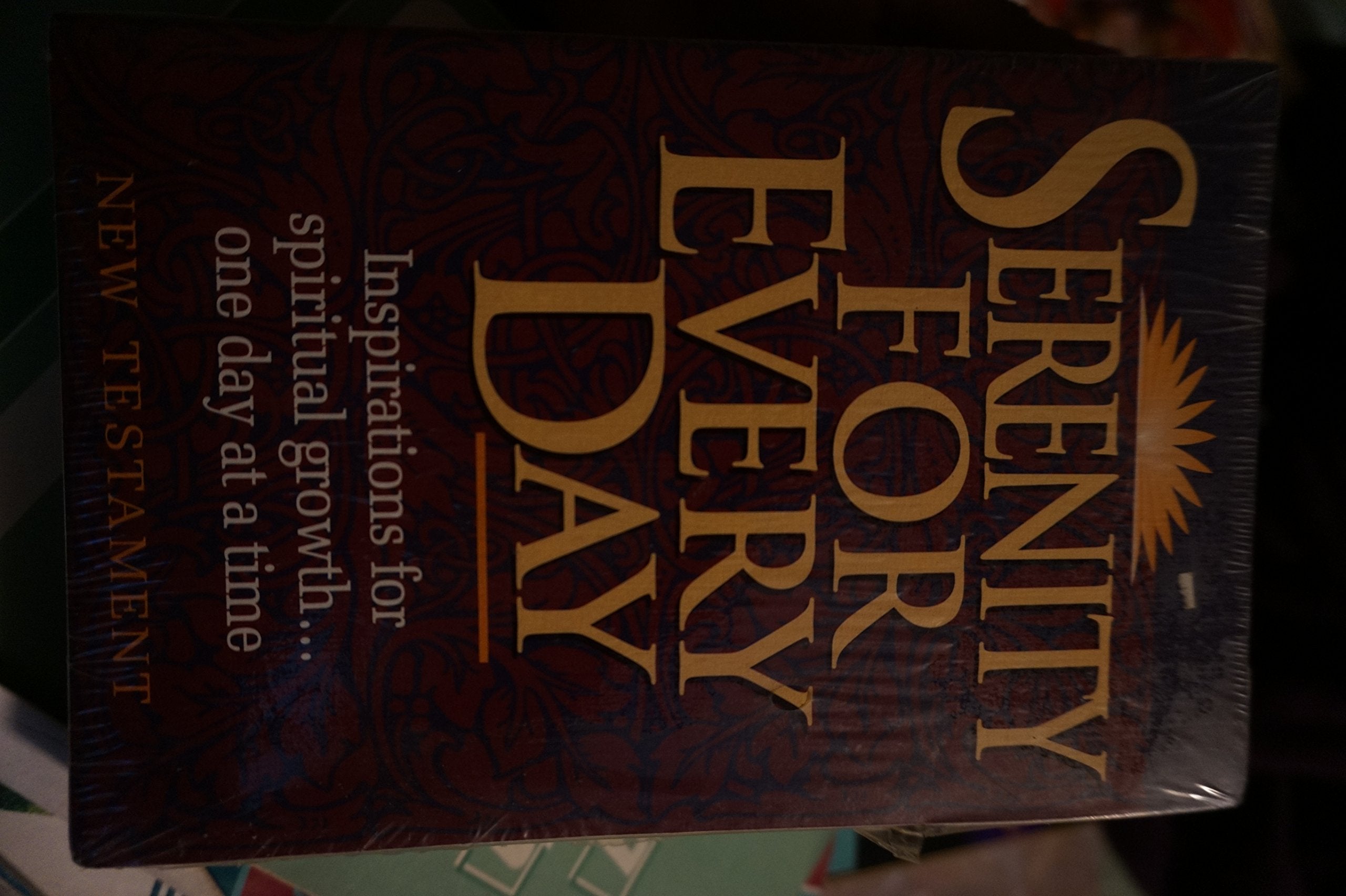 Serenity For Every Day: Complete With New Testament Psalms & Proverbs,New