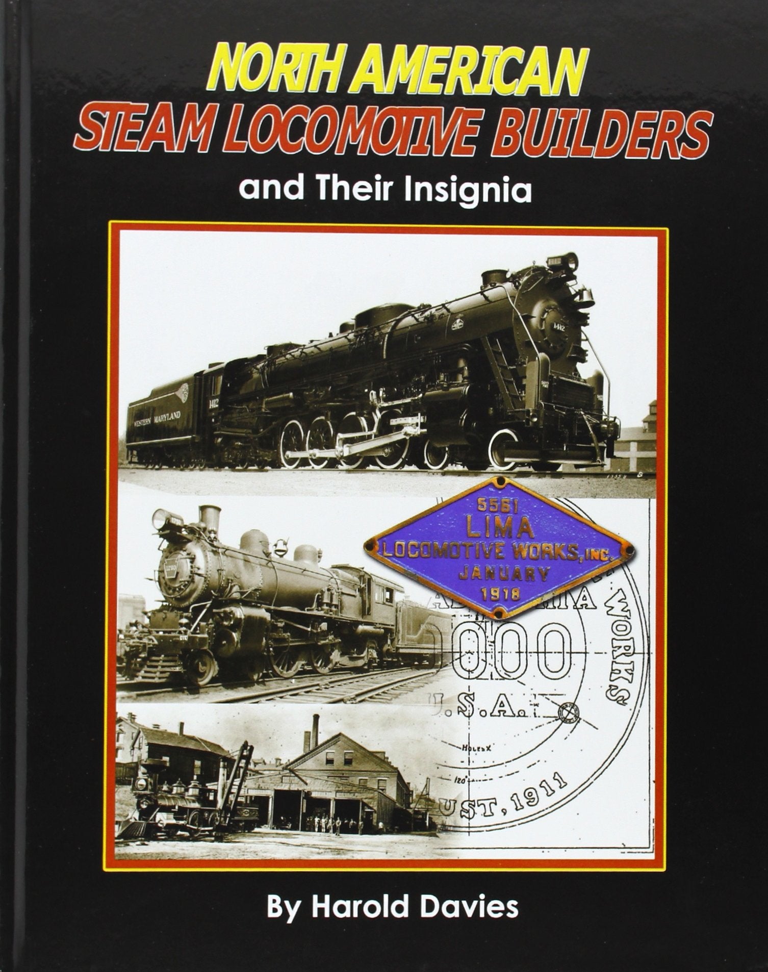 North American Steam Locomotive Builders and Their Insignia,Used