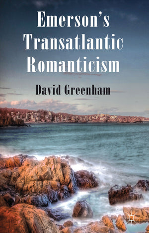 Emerson's Transatlantic Romanticism,Used
