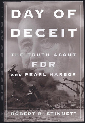 Day of Deceit: The Truth About FDR and Pearl Harbor,New