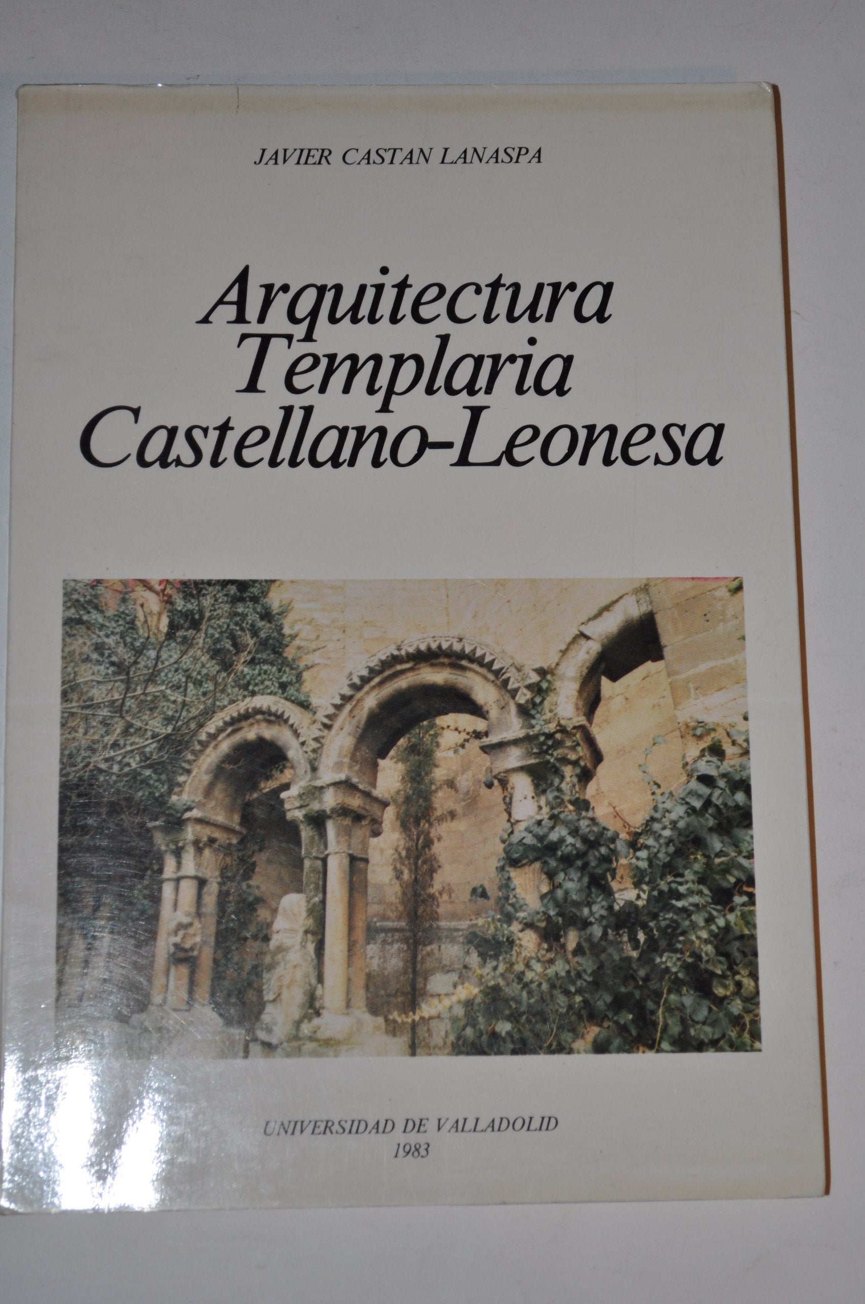 ARQUITECTURA TEMPLARIA CASTELLANOLEONESA,Used