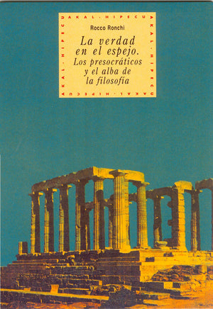 La verdad en el espejo (Historia del pensamiento y la cultura) (Spanish Edition)
