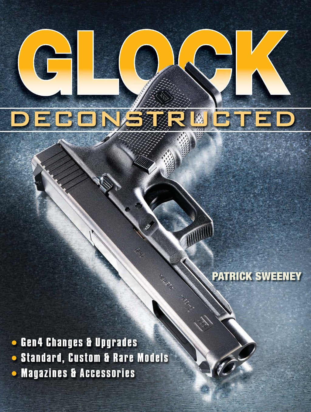 Glock Deconstructed,Used
