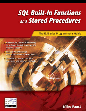 SQL BuiltIn Functions and Stored Procedures: The i5/iSeries Programmer's Guide,Used