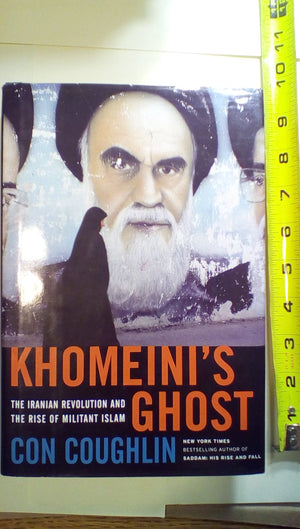 Khomeinis Ghost: The Iranian Revolution And The Rise Of Militant Islam-used