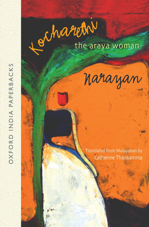 Kocharethi: The Araya Woman,New