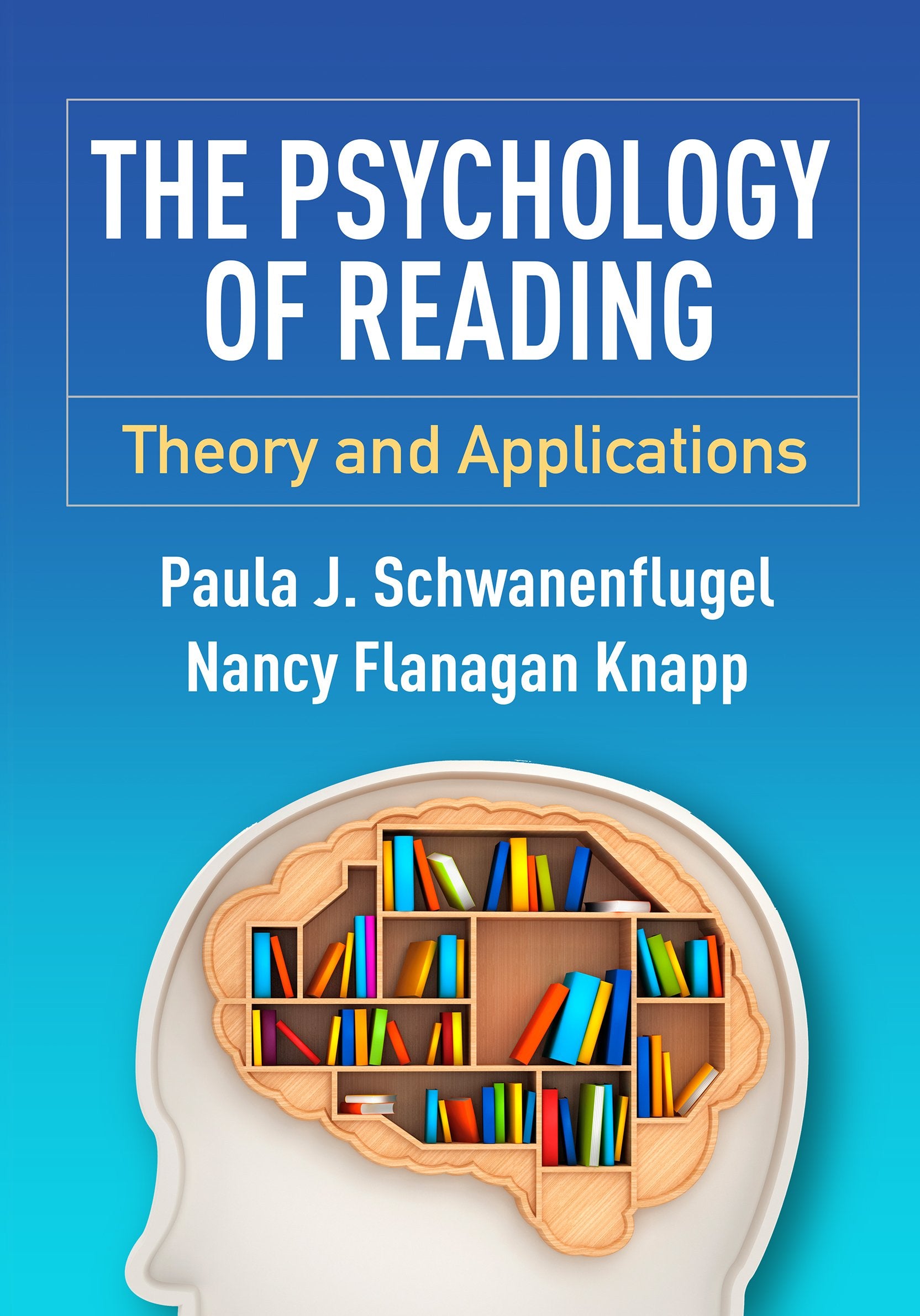The Psychology of Reading: Theory and Applications,Used