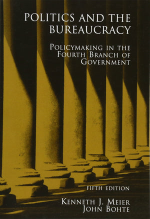 Politics and the Bureaucracy,Used