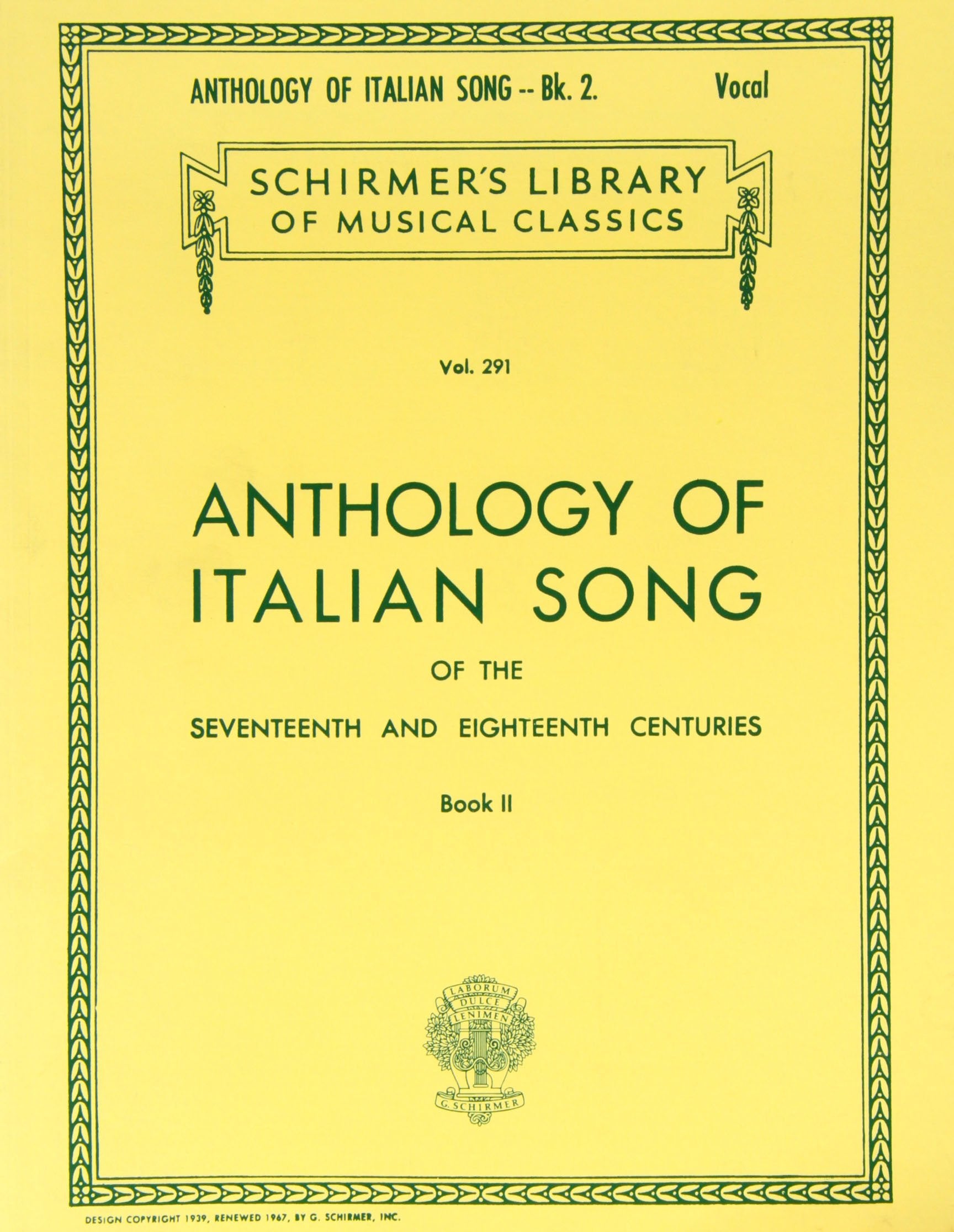 Anthology Of Italian Song Of The 17Th And 18Th Centuries  Book Ii: Schirmer Library Of Classics Volume 291,New