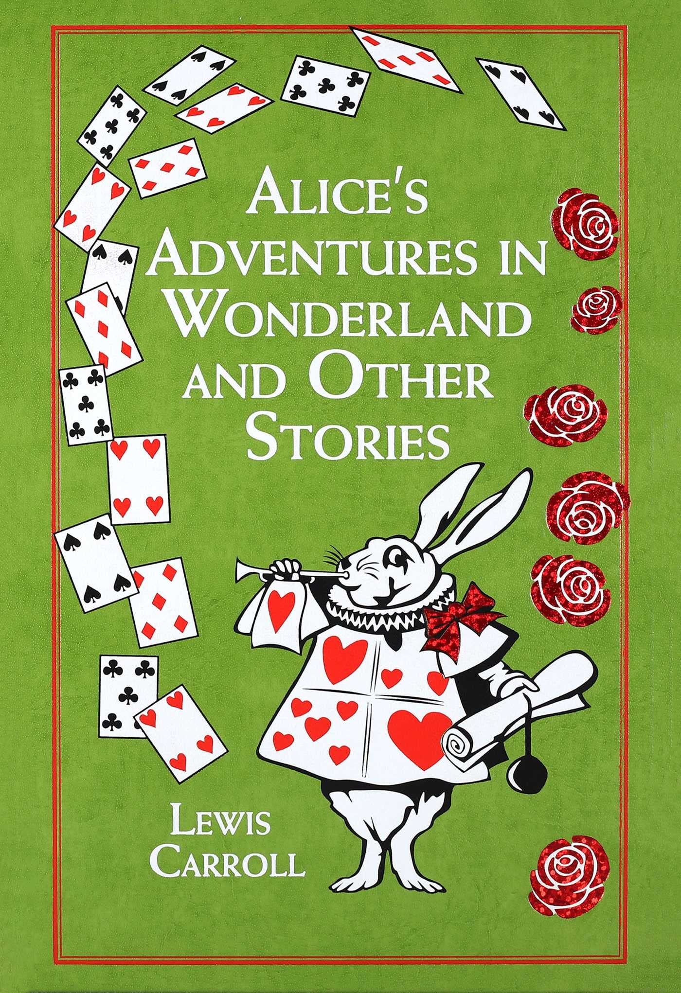 Alice's Adventures in Wonderland and Other Stories,Used