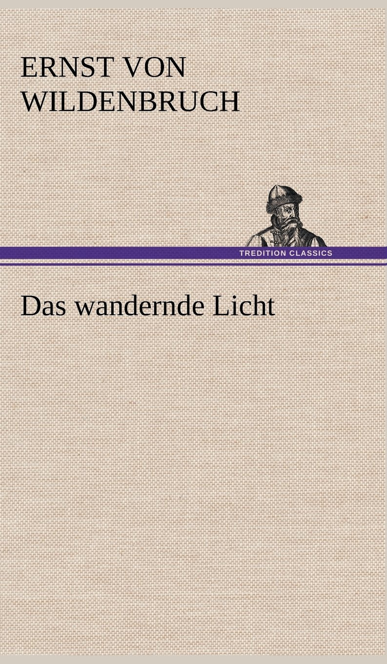 Das Wandernde Licht (German Edition),Used