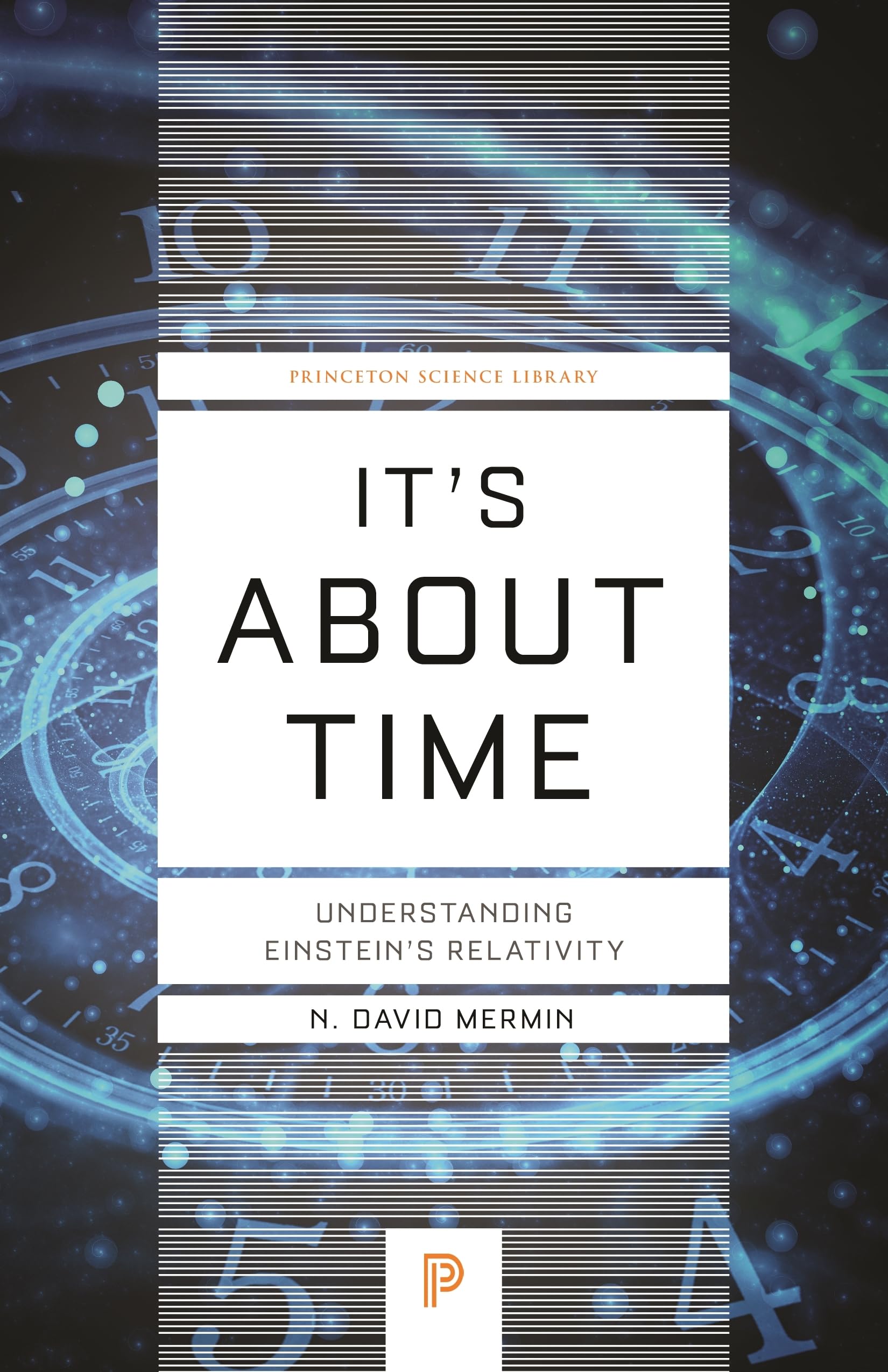 It's About Time: Understanding Einstein's Relativity (Princeton Science Library, 115),Used