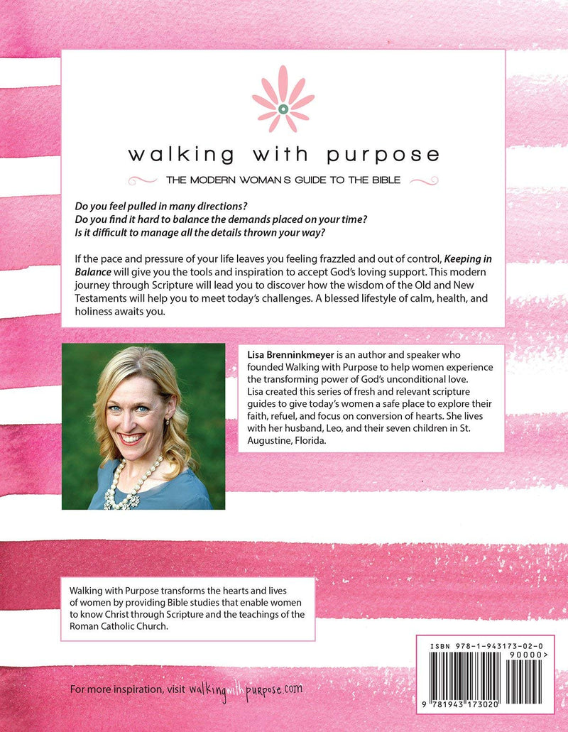 Catholic Women'S Bible Study, Keeping In Balance: Creating Order Within From Walking With Purpose