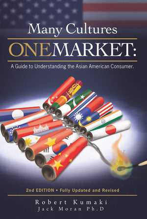 Many Cultures One Market: A Guide To Understanding Opportunities In The Asian Pacific Market,Used