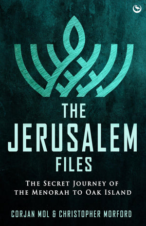 The Jerusalem Files: The Secret Journey Of The Menorah To Oak Island,New