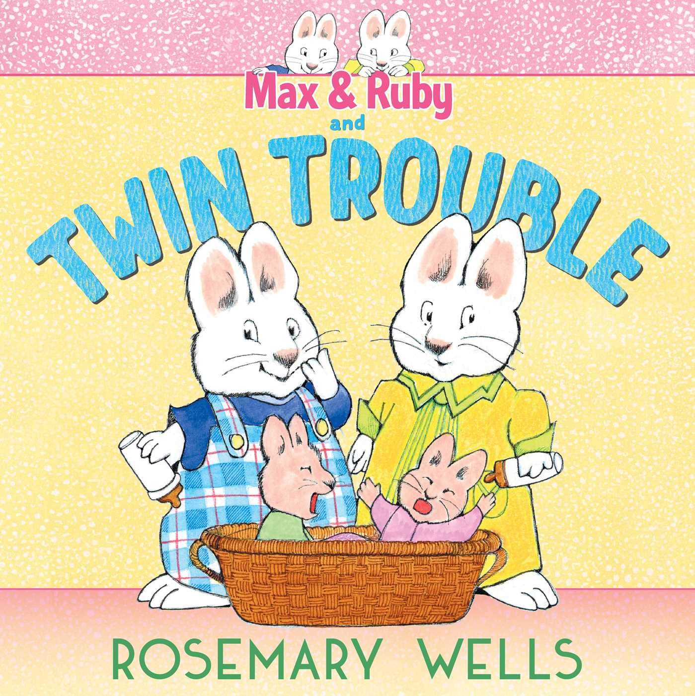 Max & Ruby and Twin Trouble (A Max and Ruby Adventure),Used