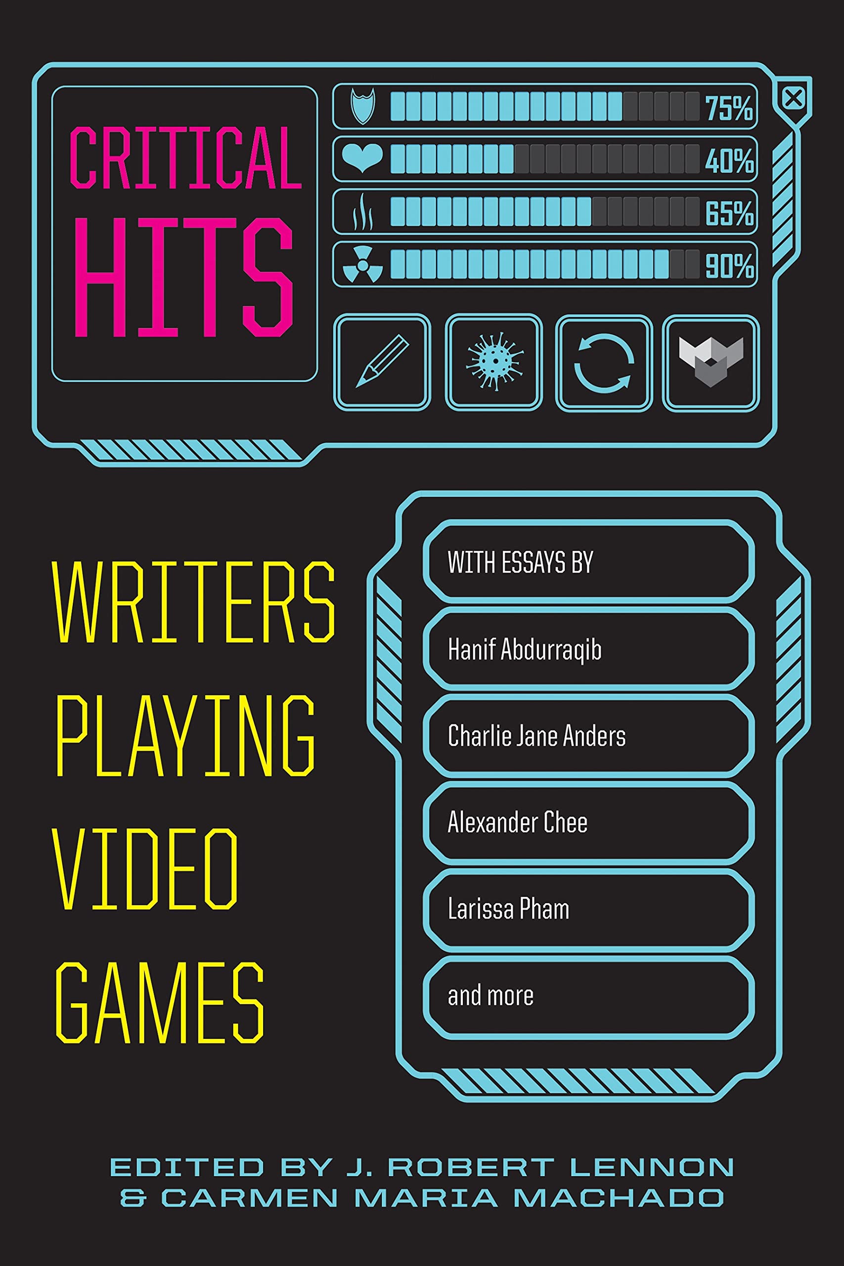 Critical Hits: Writers Playing Video Games,Used