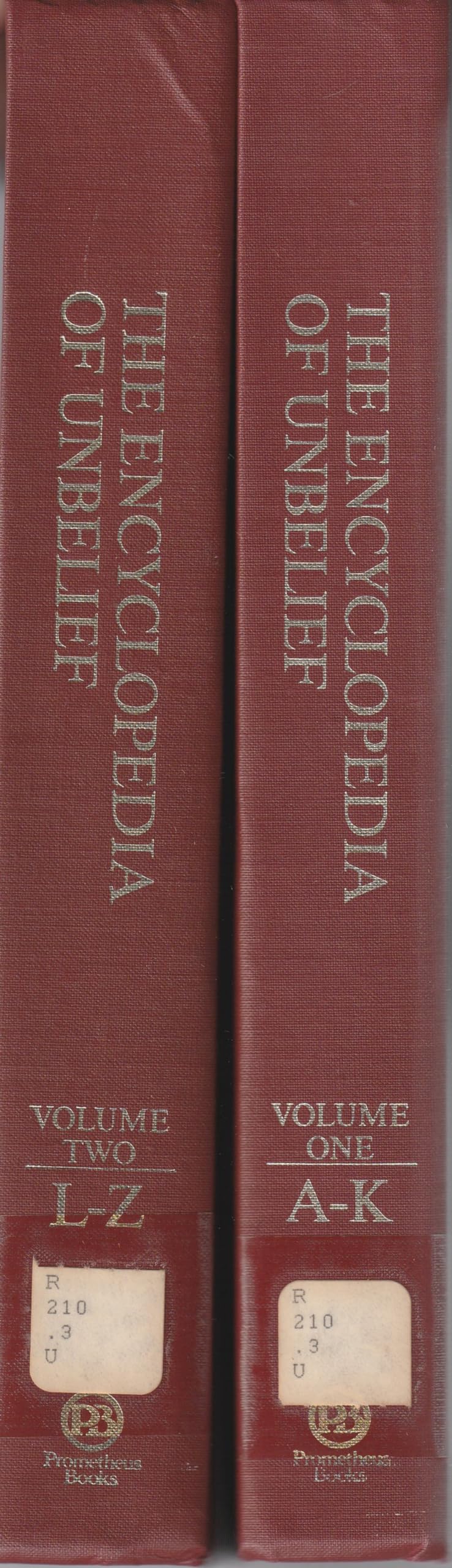 The Encyclopedia Of Unbelief, Volumes I And Ii
