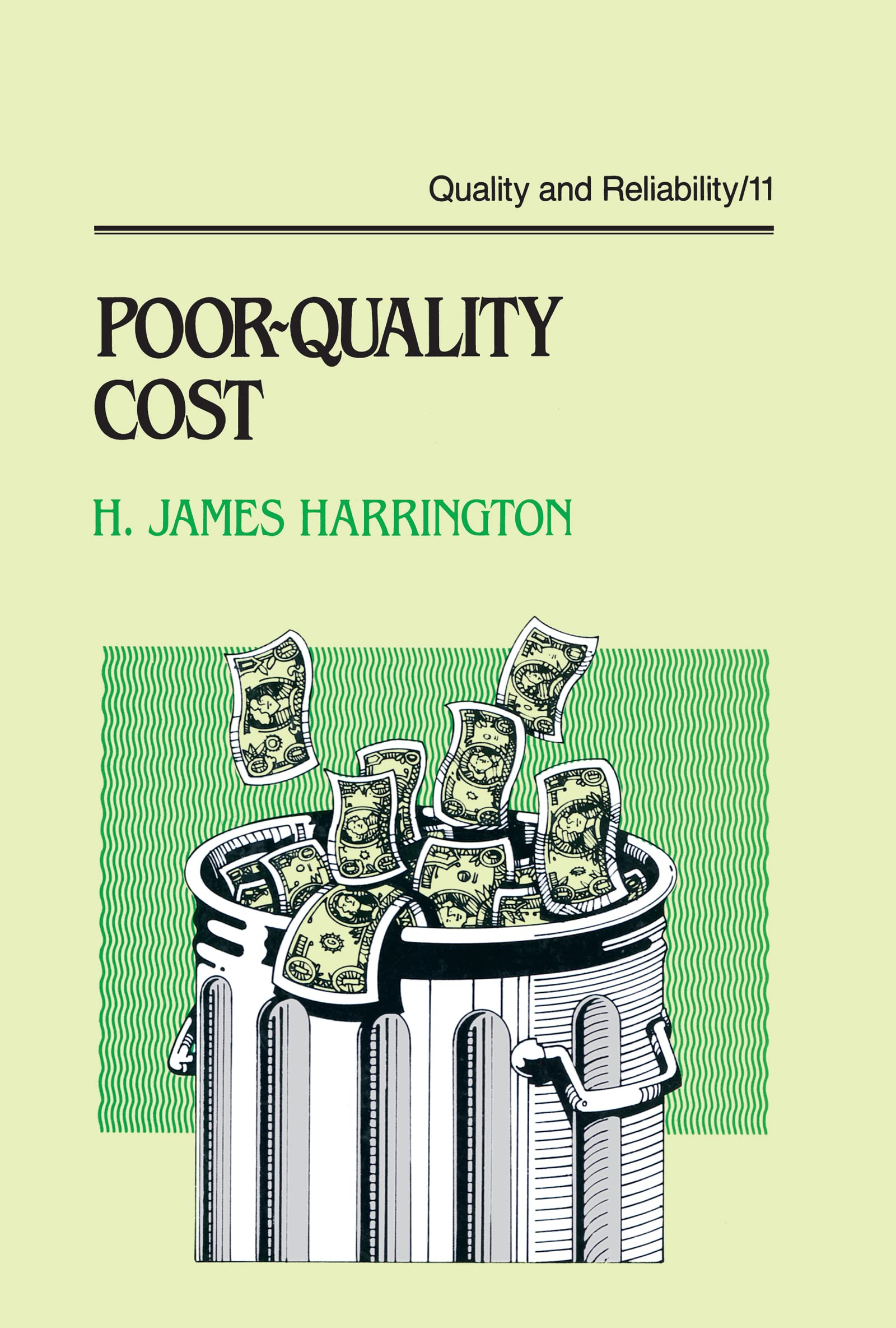 PoorQuality Cost: Implementing, Understanding, and Using the Cost of Poor Quality (Quality and Reliability),Used