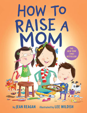 How to Raise a Mom (How To Series),Used