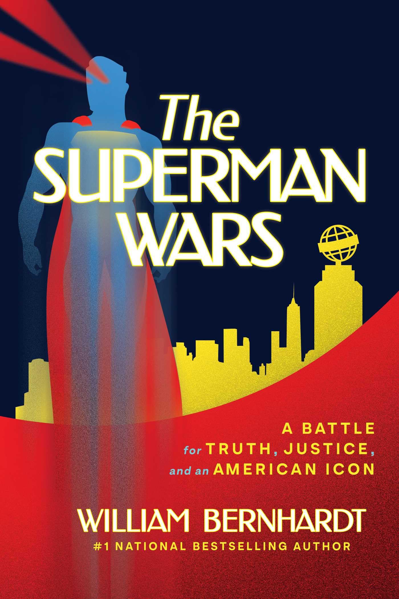 The Superman Wars: A Battle For Truth, Justice, And An American Icon